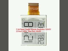 E Ink Paper Display Module Resolution 152x152 2.9 Inch 24PIN  Pixel Pitch 181x181
